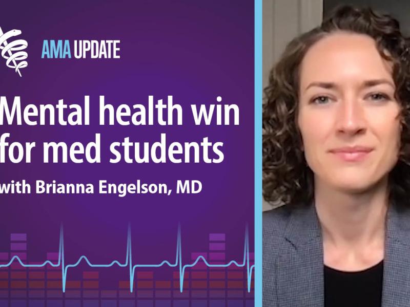 AMA Update for April 15, 2024: Why reducing stigma and managing mental health in medical school improves physician well-being (index only)