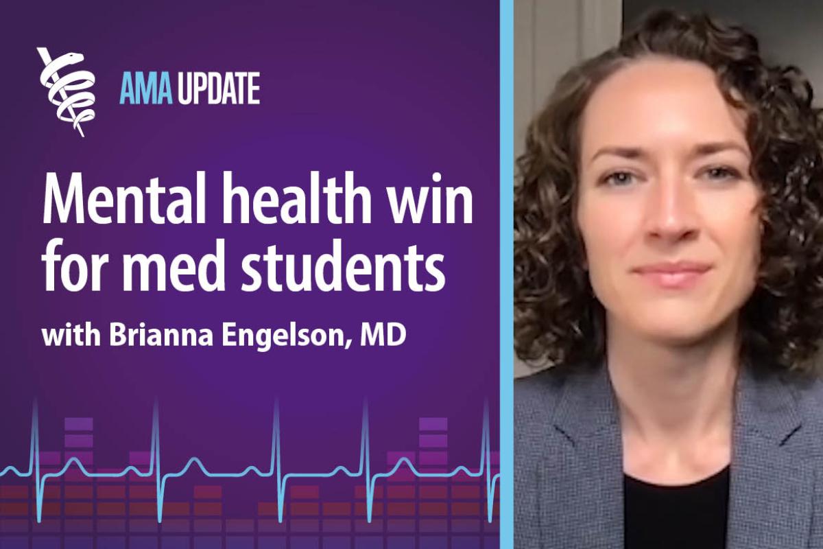 AMA Update for April 15, 2024: Why reducing stigma and managing mental health in medical school improves physician well-being (index only)