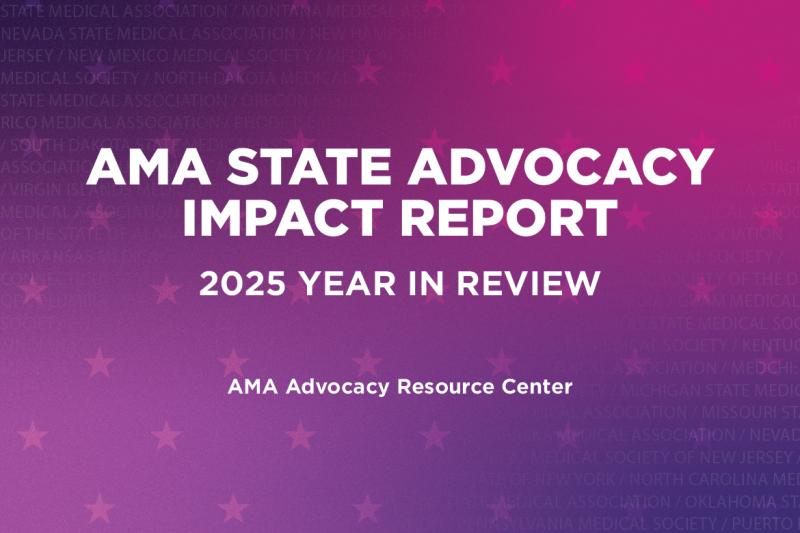 2025 AMA State Advocacy Impact Report